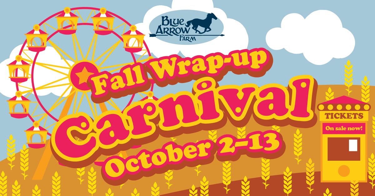 Fall Wrap-Up Carnival at Blue Arrow Farm