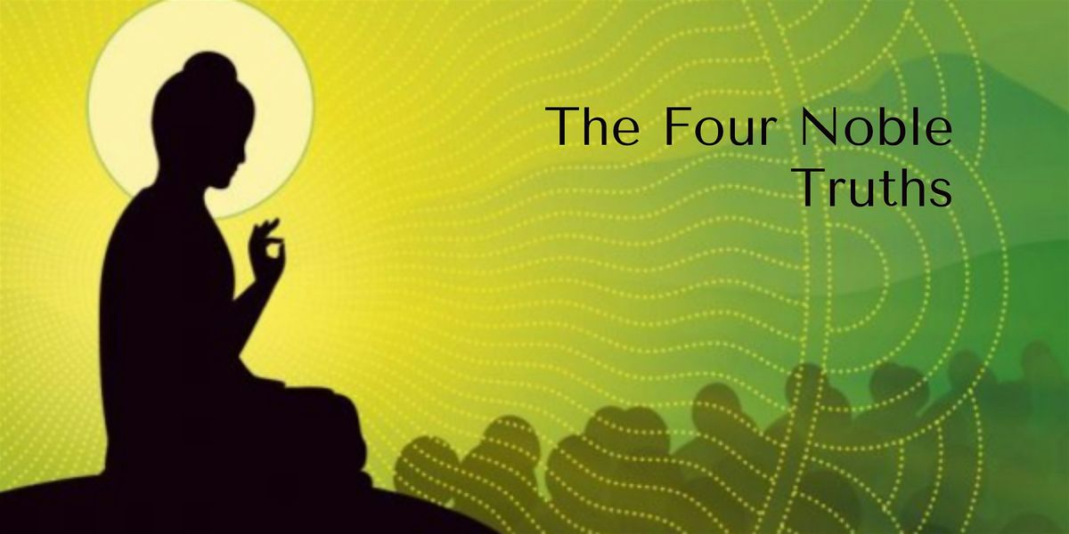 The Four Noble Truths