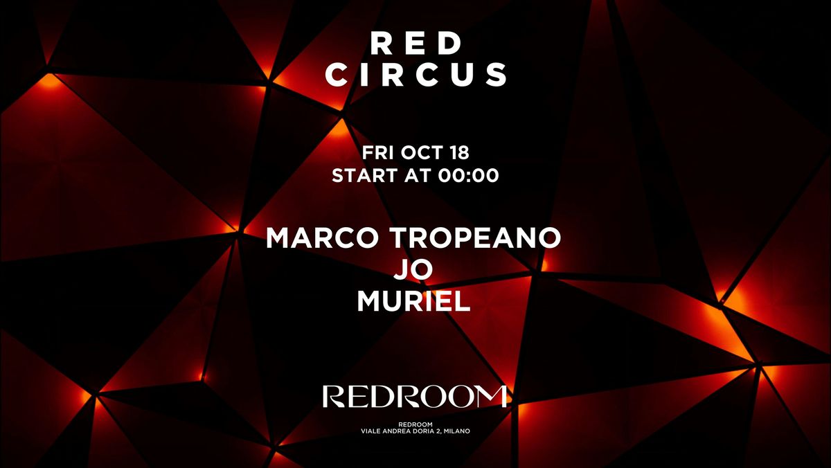 Fri Oct 18 Red Circus @ RedRoom Members Club