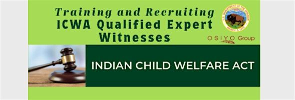 Spirit of the Indian Child Welfare Act Qualified Expert Witness - Session 2