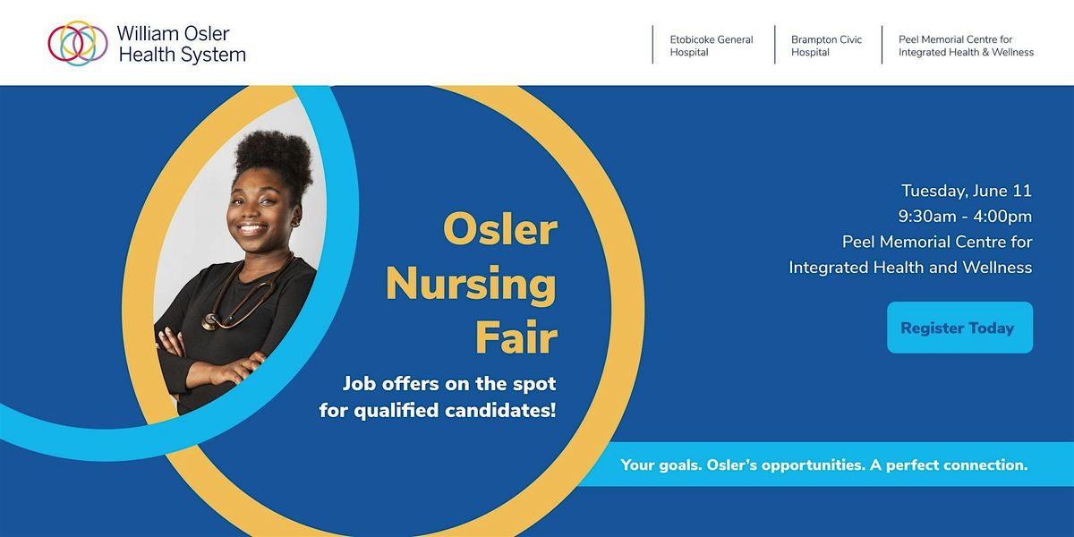 Registered Nurses Hiring Fair (William Osler Health System)
