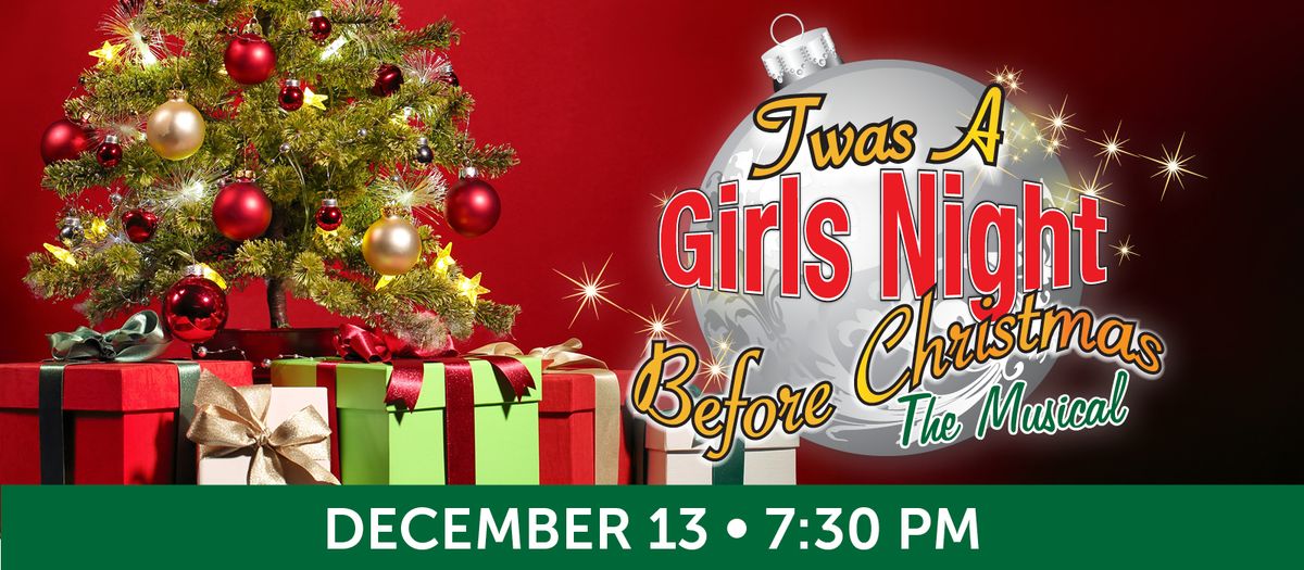 Girls Night - Christmas at Sheas Performing Arts Center - Buffalo Theatre