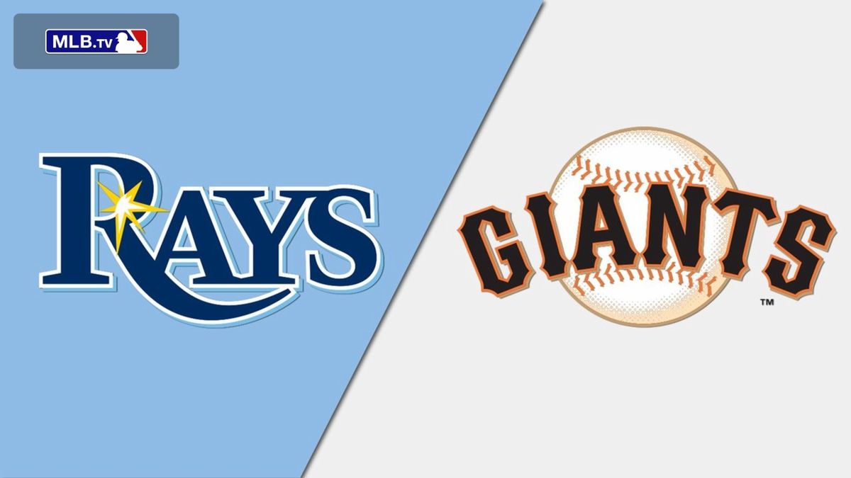 Tampa Bay Rays at San Francisco Giants