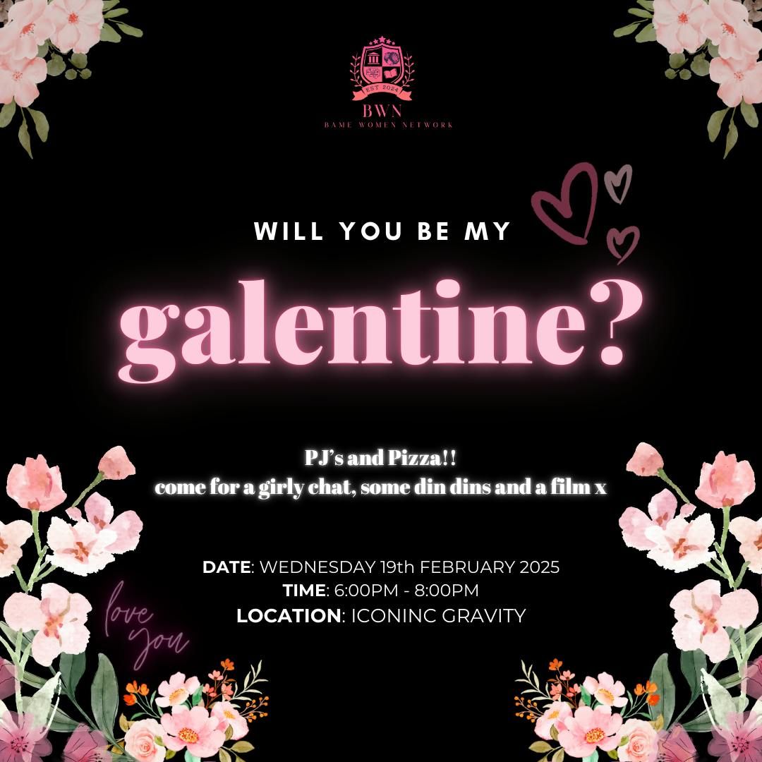 Galentines!!