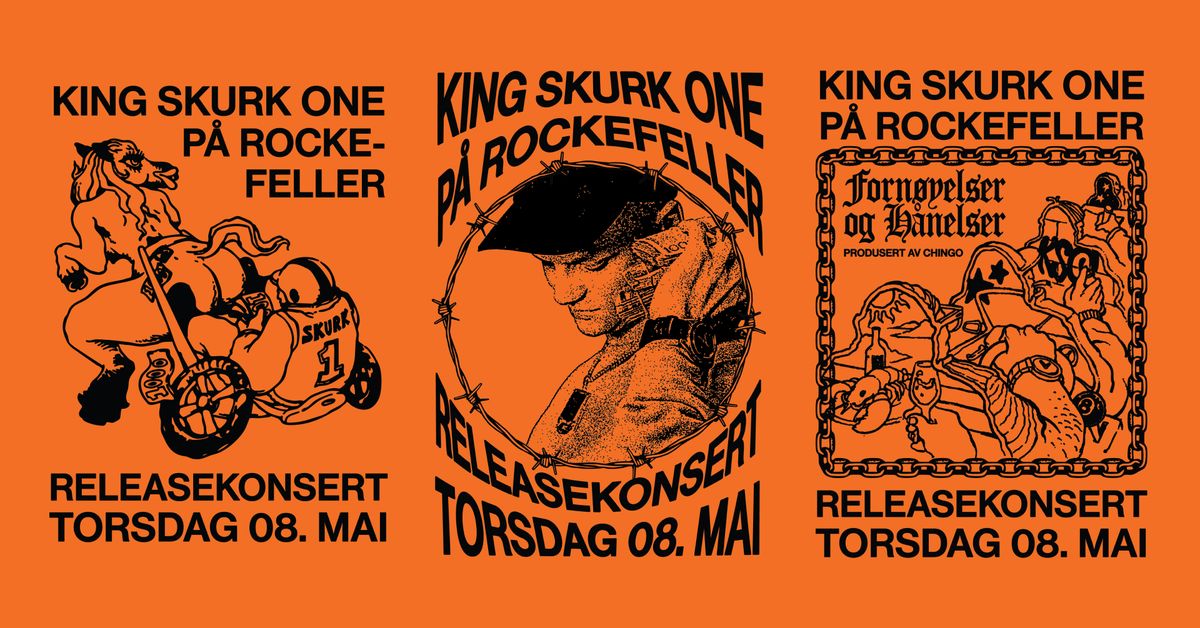 KingSkurkOne \u00abForn\u00f8yelser og h\u00e5nelser\u00bb releasekonsert \/\/ Rockefeller