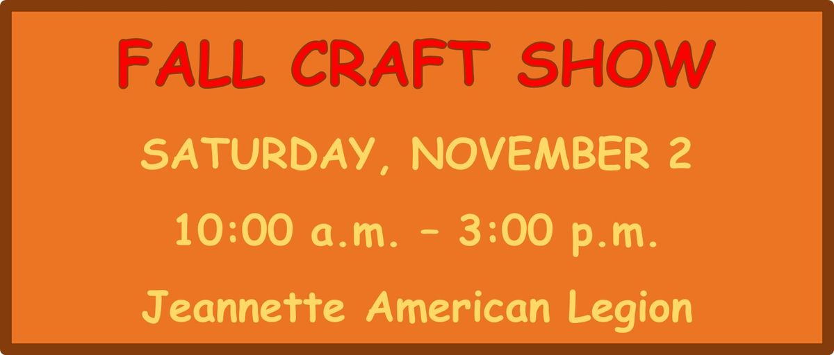 2024 Fall Jeannette Community Craft Show