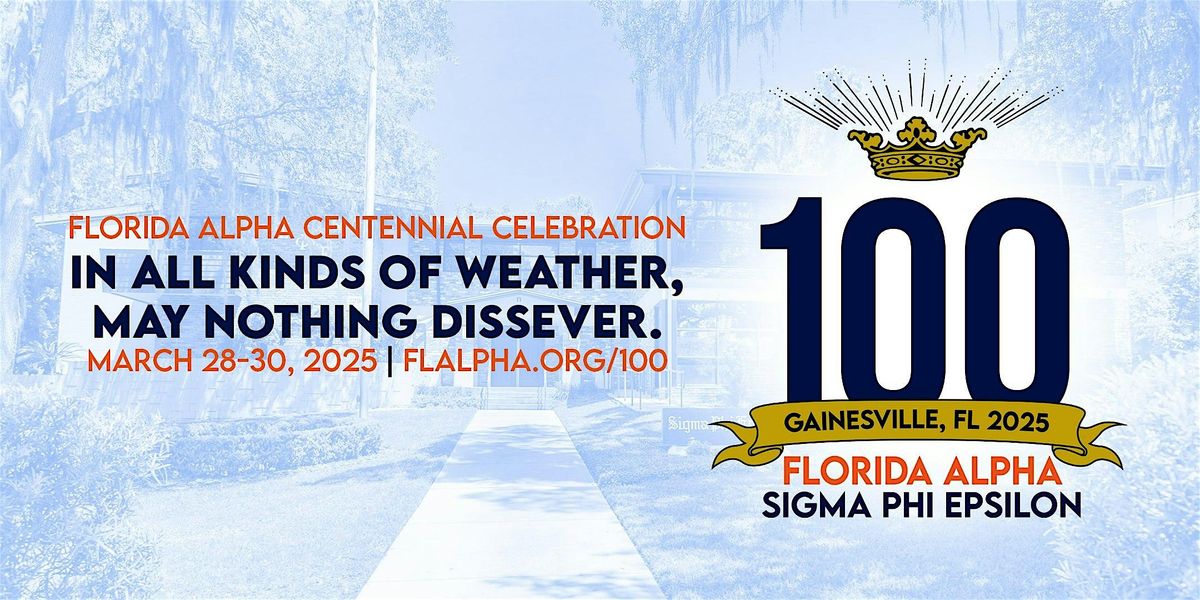 Florida Alpha Centennial Celebration