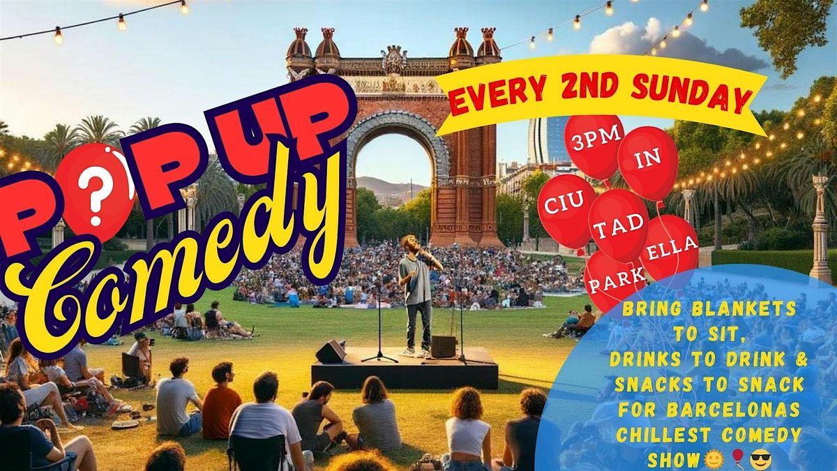 POP UP COMEDY: Open Air Comedy in Ciutadella Park