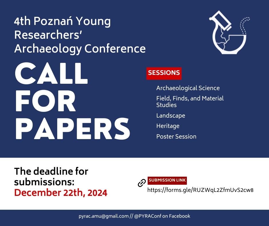 4th Pozna\u0144 Young Researchers Archaeology Conference