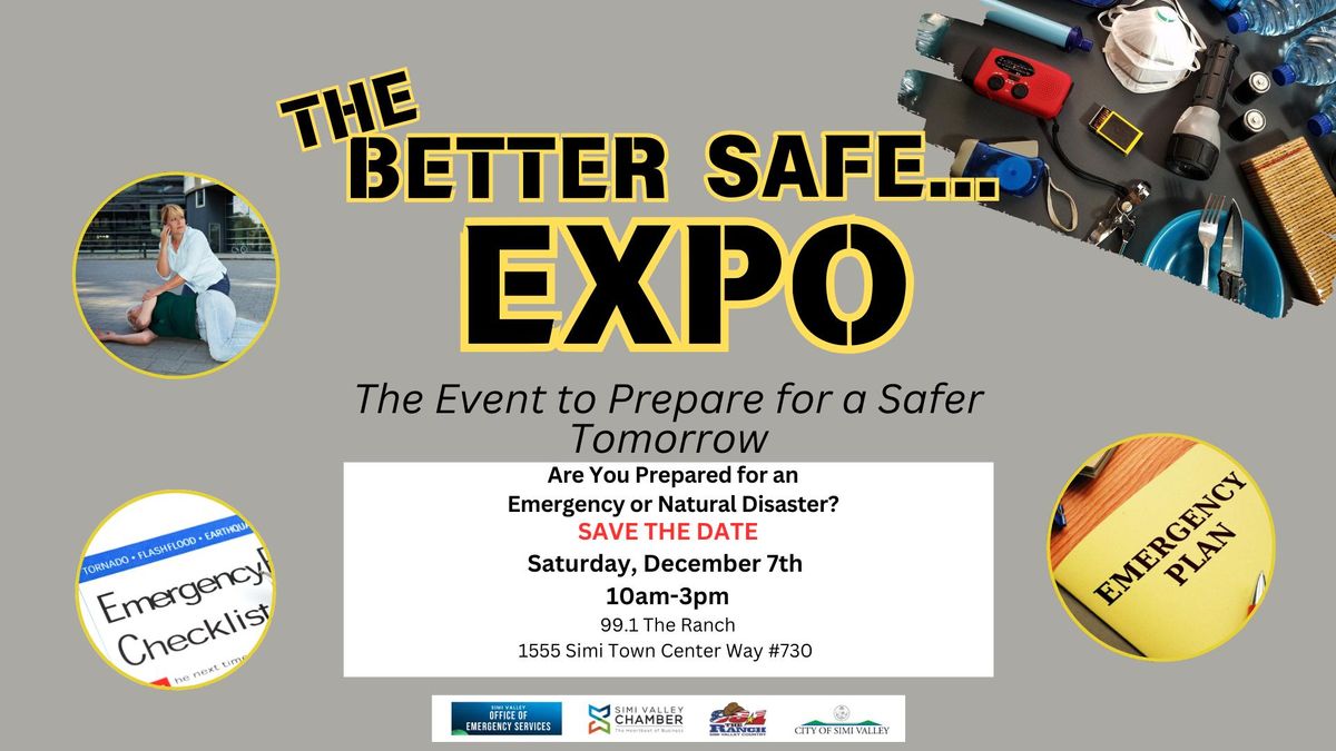 The Better Safe EXPO: The Event to Prepare for a Safer Tomorrow