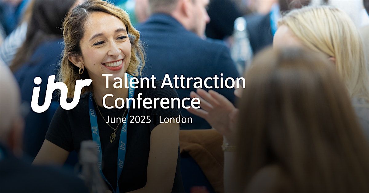 In-house Recruitment Talent Attraction Conference 2025