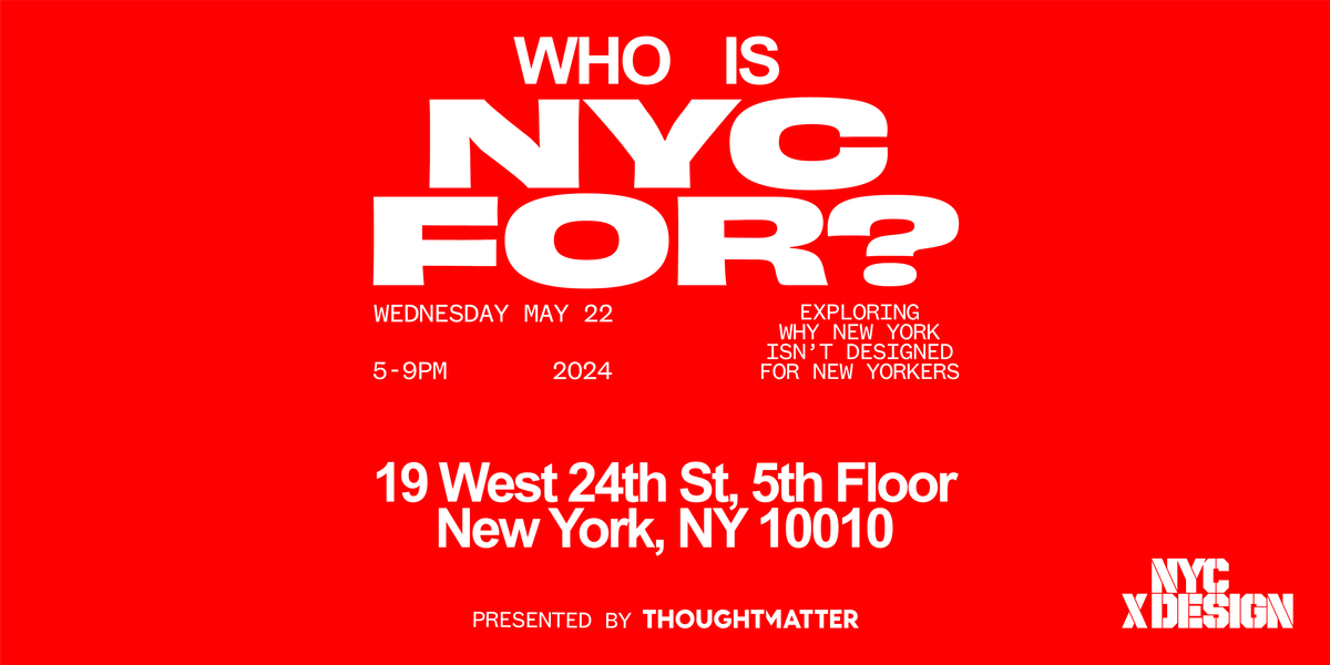 NYCxDESIGN Festival: WHO IS NYC FOR?