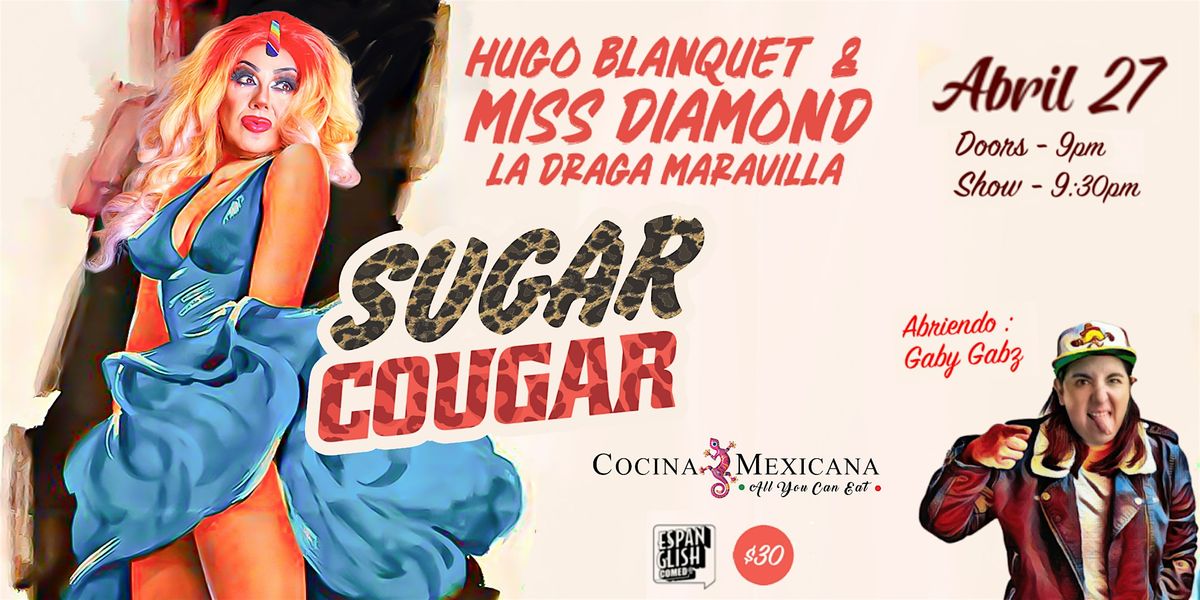 Sugar Cougar: Hugo Blanquet y Miss Diamond (Comedia en Espa\u00f1ol - Barrie)