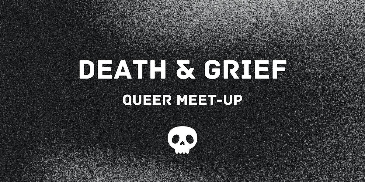 death & grief queer meet-up: hands in the dirt!