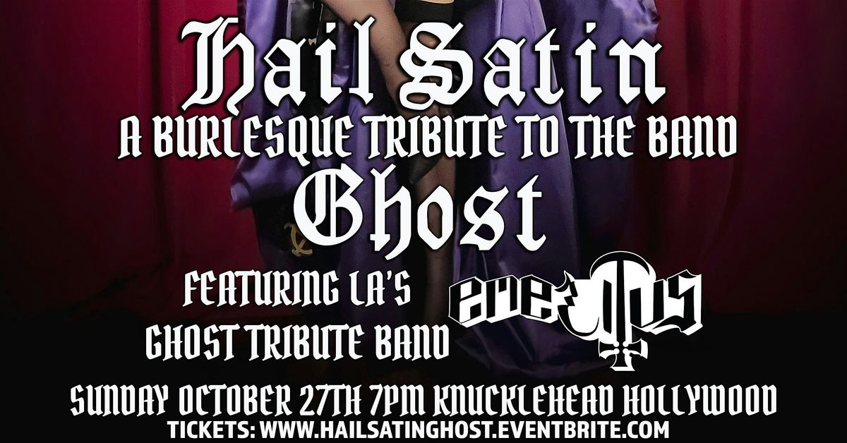 HAIL SATIN PRESENTS: A TRIBUTE NIGHT TO GHOST