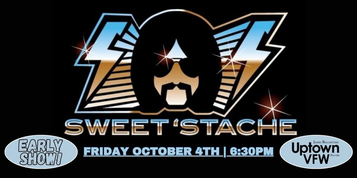 An Evening with.. Sweet Stache