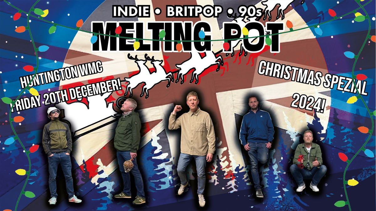 Melting Pot Christmas Spezial 2024