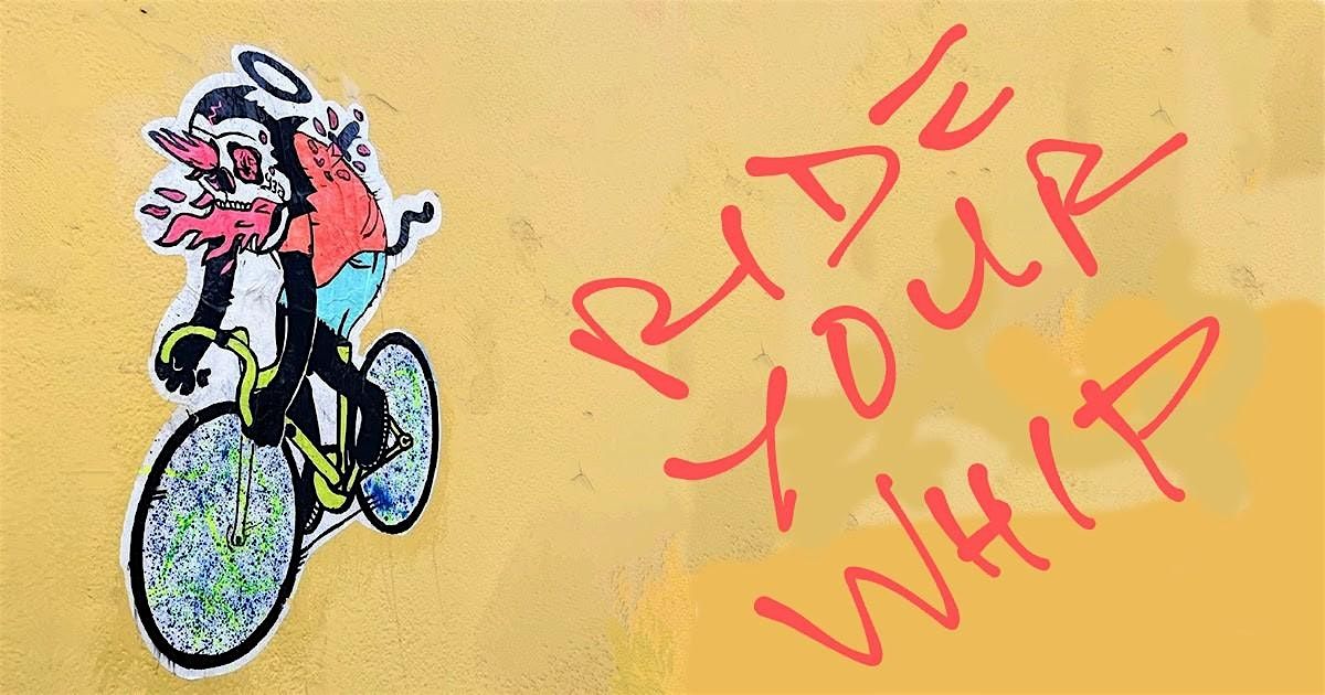 Ride Your Whip - Kinksters' Cycling Saturday