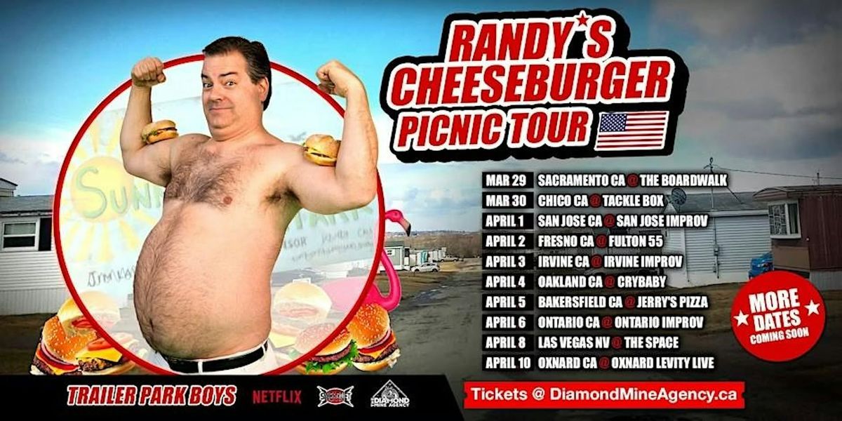 Randy's (Trailer Park Boys) Cheeseburger Picnic - Fresno