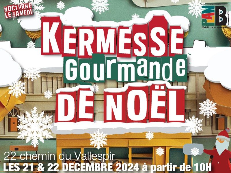 La Kermesse Gourmande de No\u00ebl