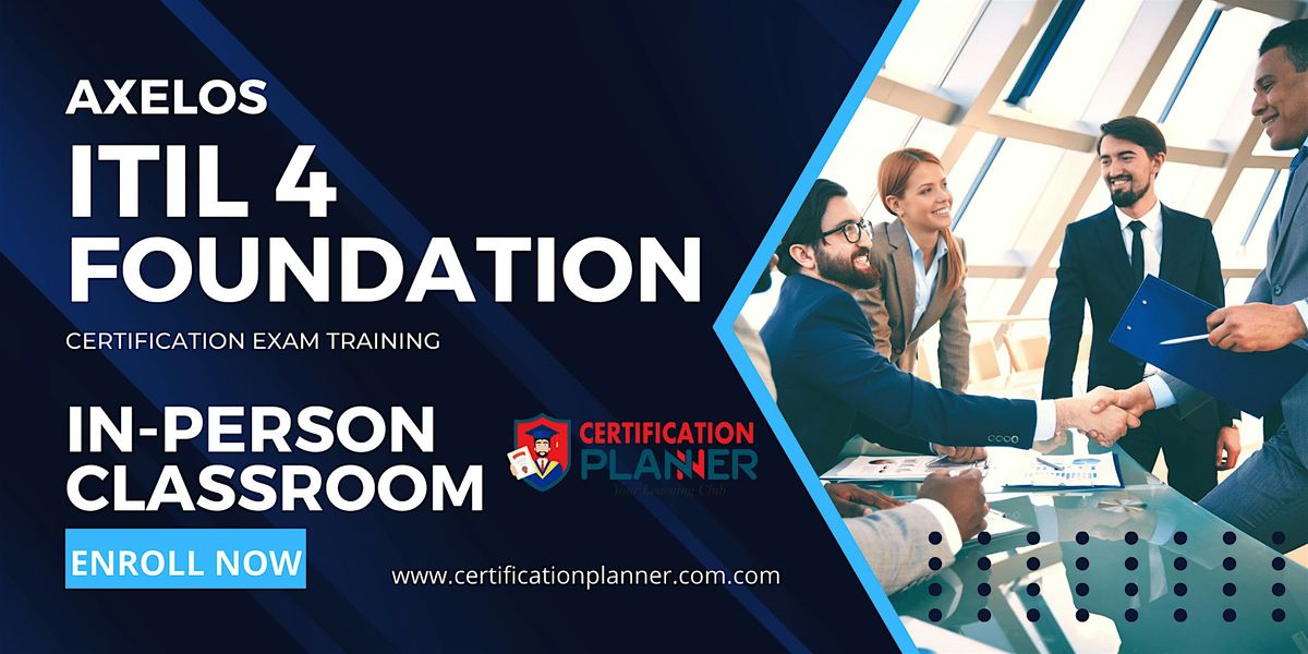 ITIL4 Foundation Certification Exam Training in Philadelphia