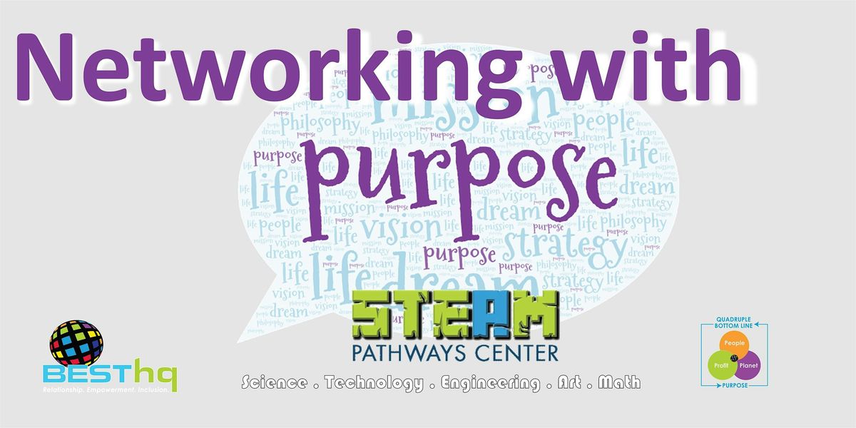HYBRID Networking with Purpose -STEAM Pathways Coalition Launch (5\/21)