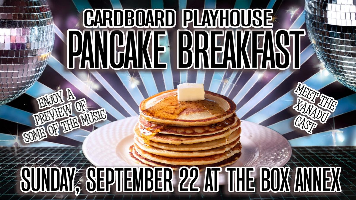 CPTC Pancake Breakfast and Xanadu Preview Performance