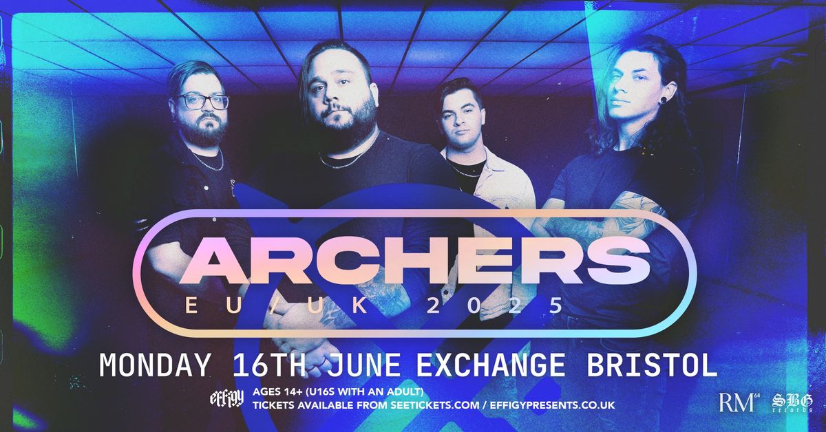 Archers at Exchange, Bristol