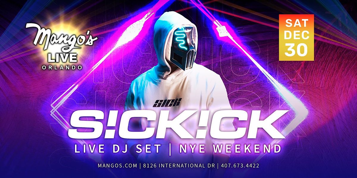 Sickick DJ set on NYE Weekend at Mangos LIVE