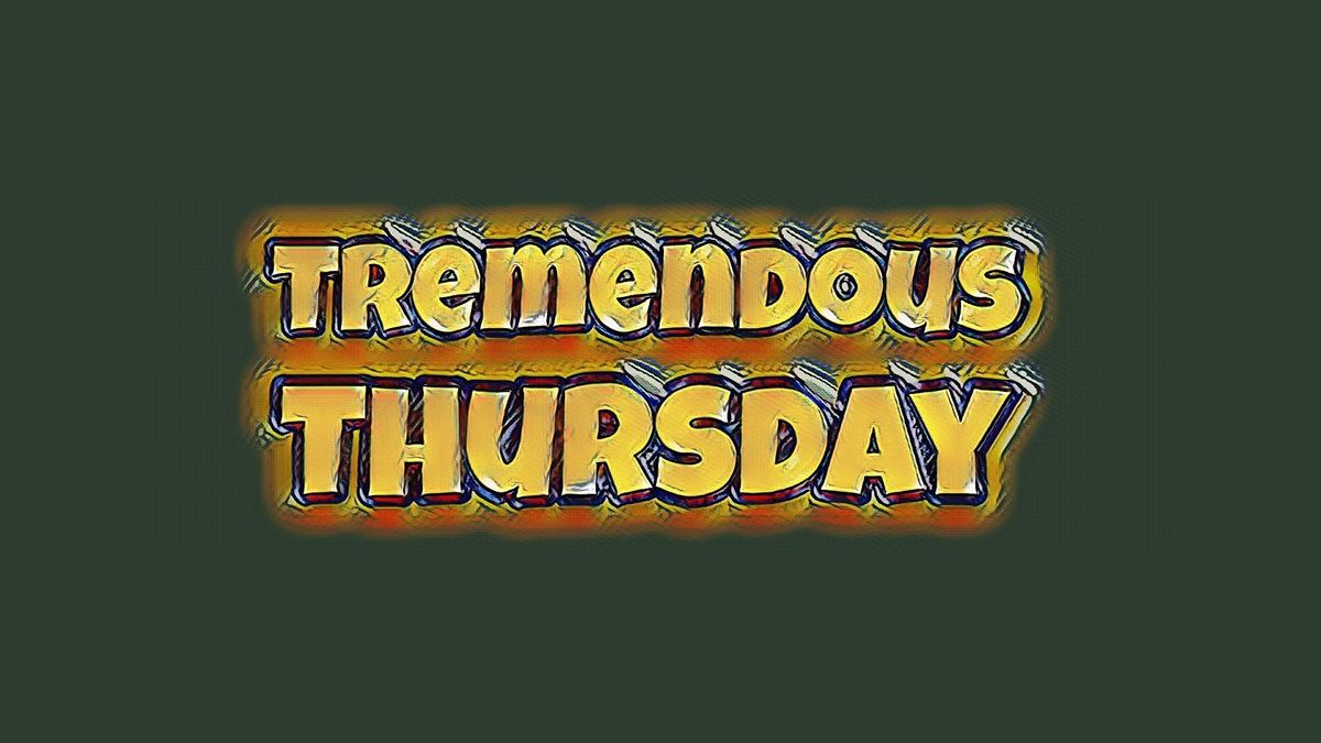 Tremendous Thursday Triple Show