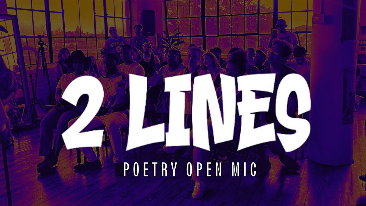 2 Lines Poetry Open Mic Feat. Mary Mance and ...
