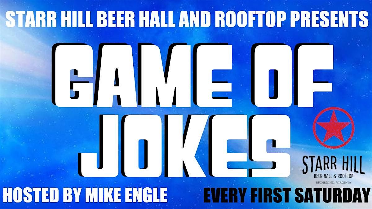 Game of Jokes, An Open Mic Comedy Competition at Starr Hill Beer Hall