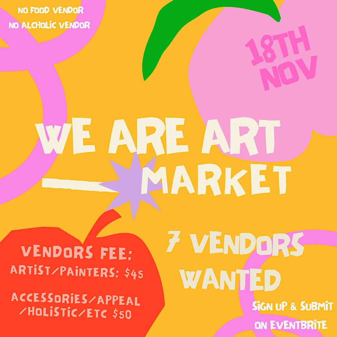 WE ARE ART MARKET Vendor Sign-Up