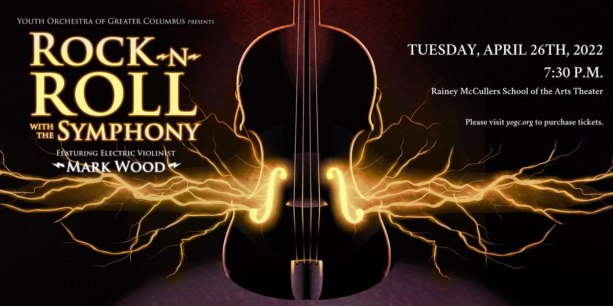 RockNRoll with the Symphony (featuring electric violinist Mark Wood