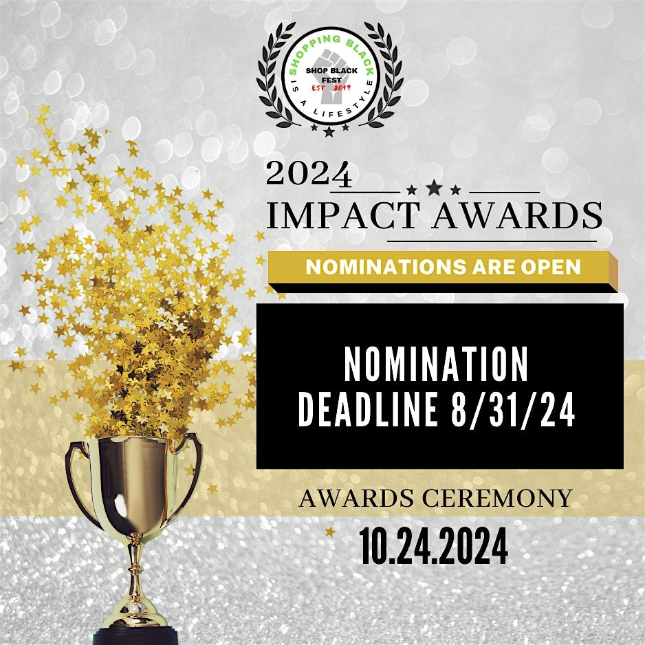 2024 Shop Black Fest Impact Awards (4th Annual)