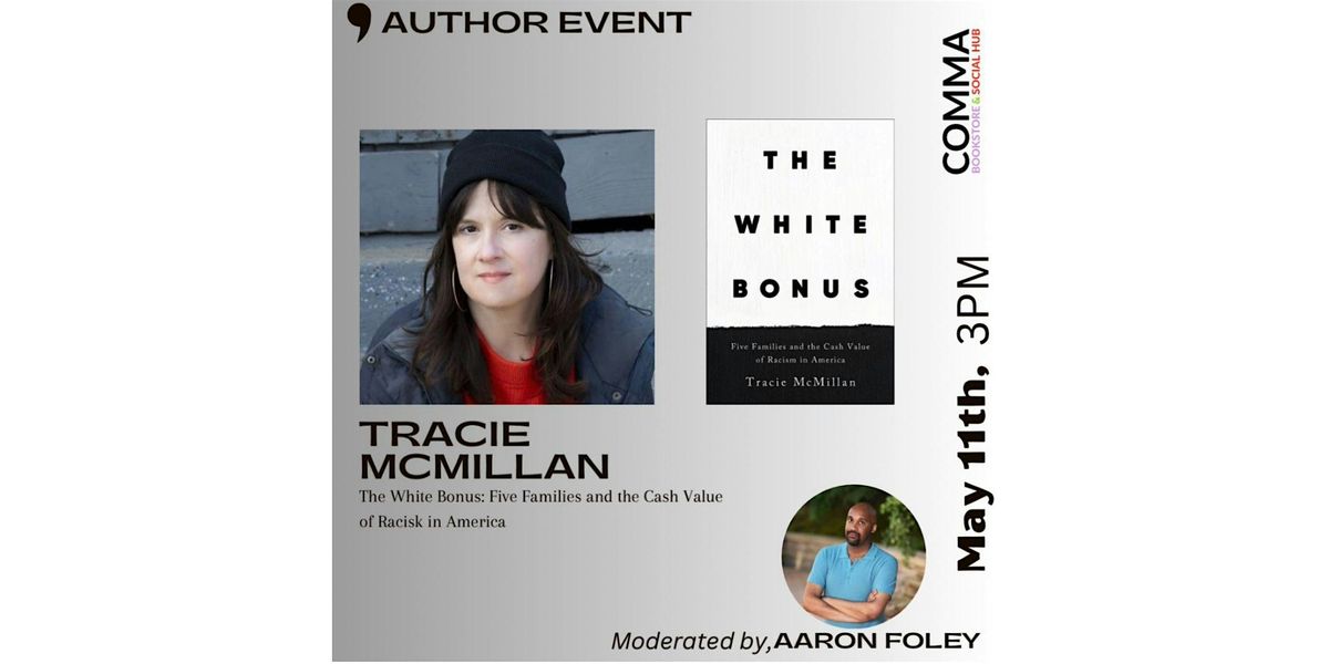 Author Event with Tracie McMillan: The White Bonus