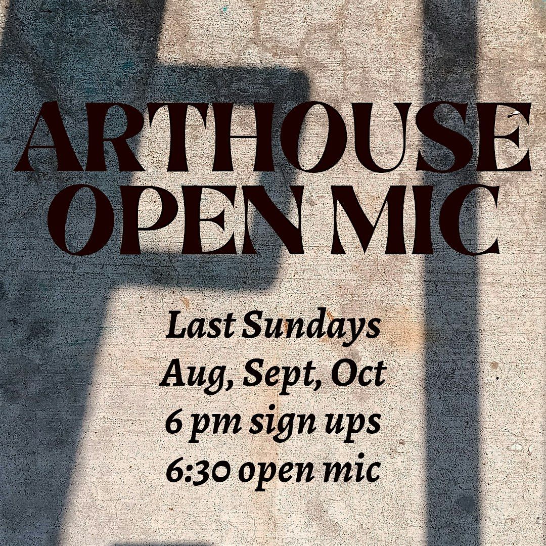 ArtHouse Open Mic