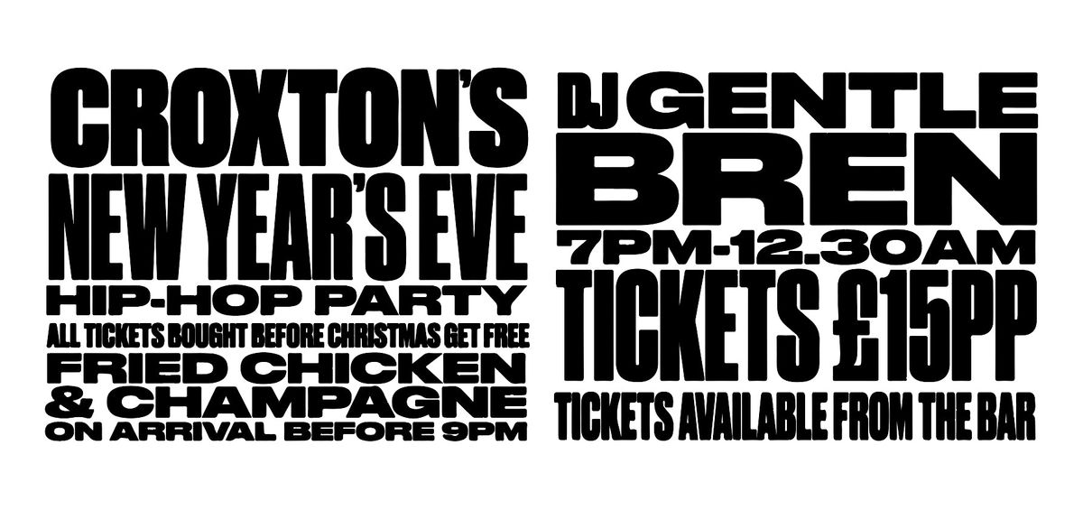 Croxton's New Years Eve Party