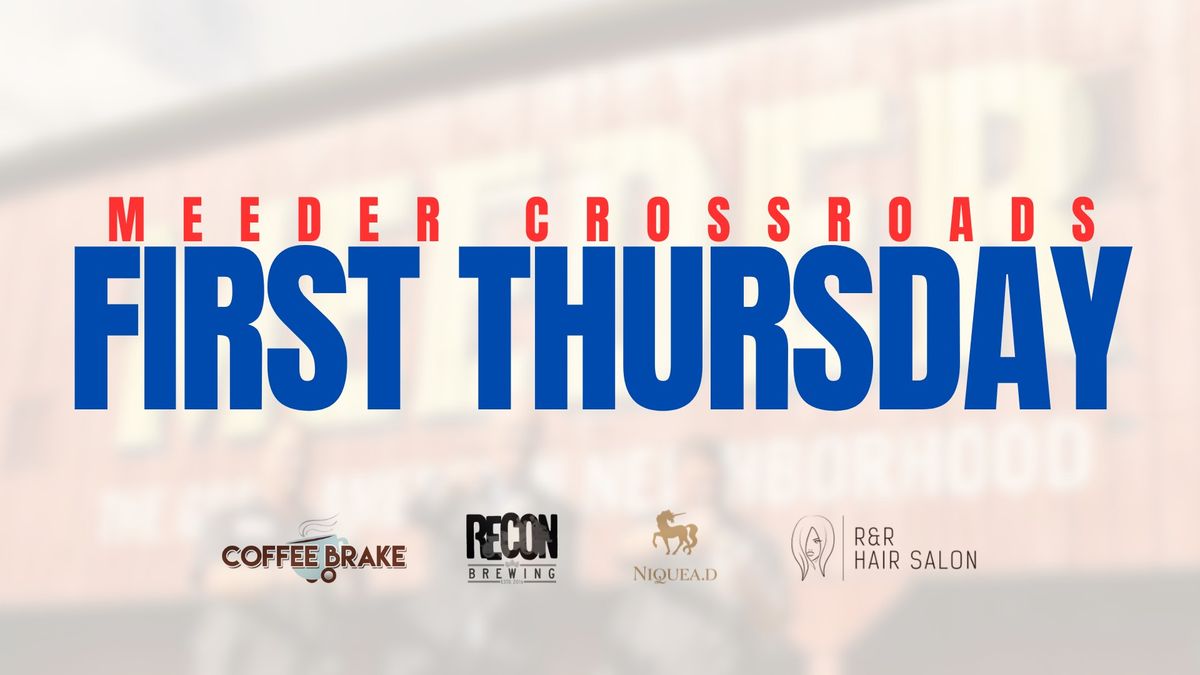 Meeder Crossroads: First Thursday