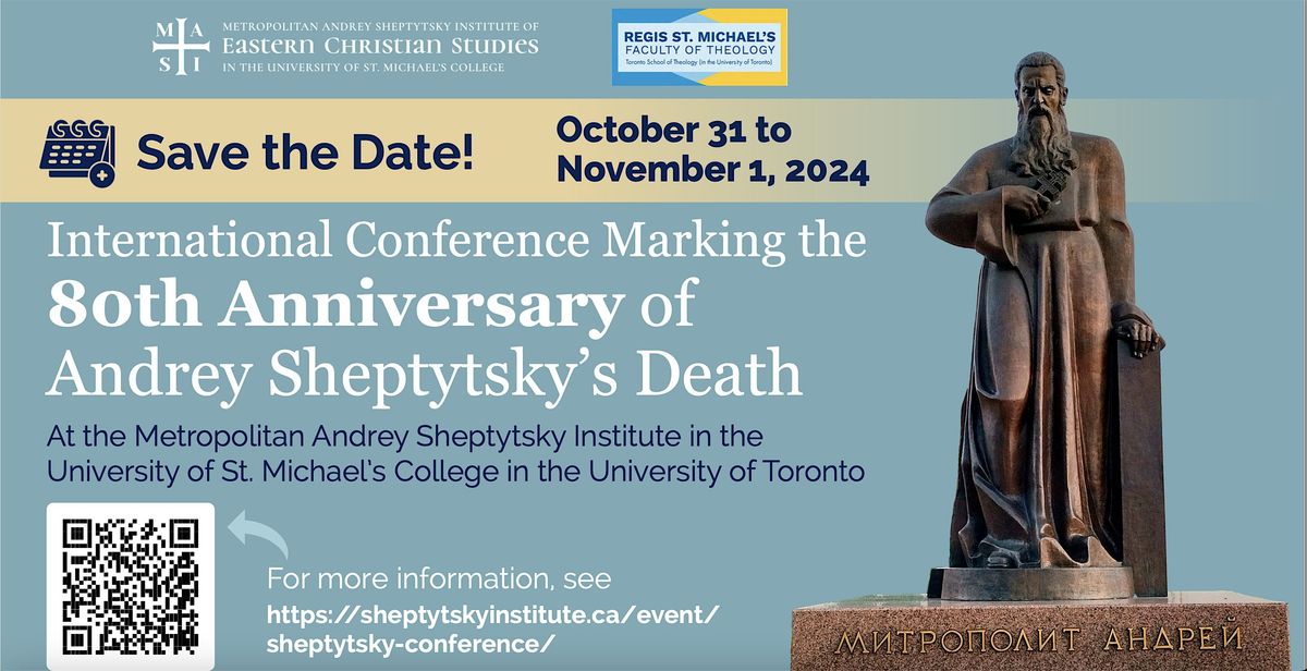 Sheptytsky - 80th Anniversary Conference