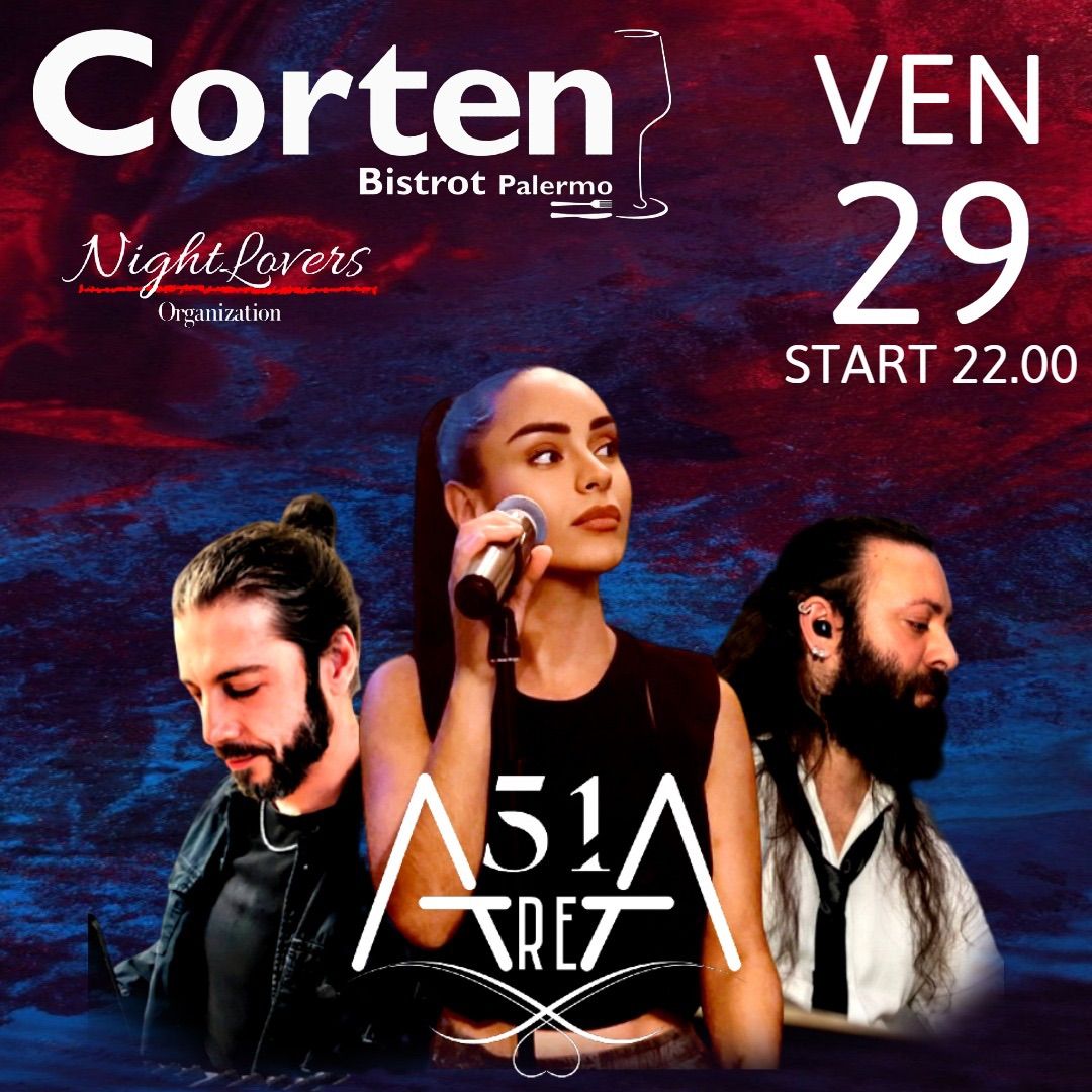 Venerdi 29 - CORTEN BISTROT - Live AREA 51 -