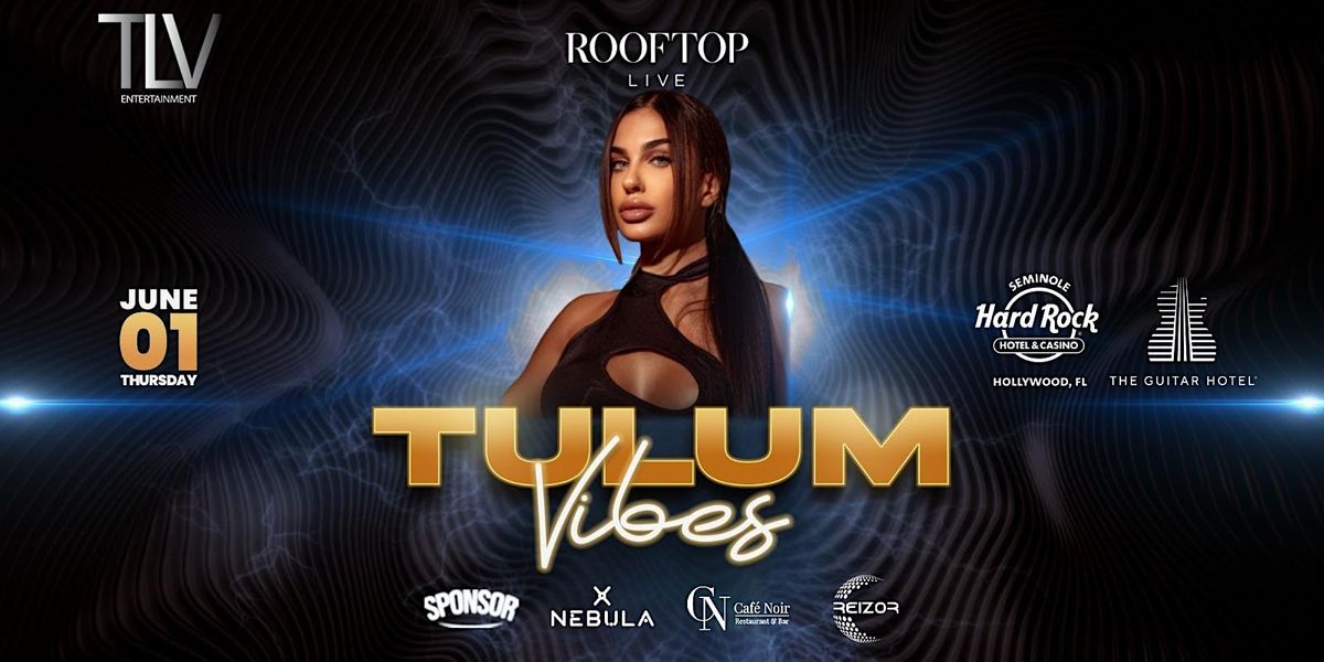 DJ INA NIA Tulum Vibes June 1st @ Rooftop