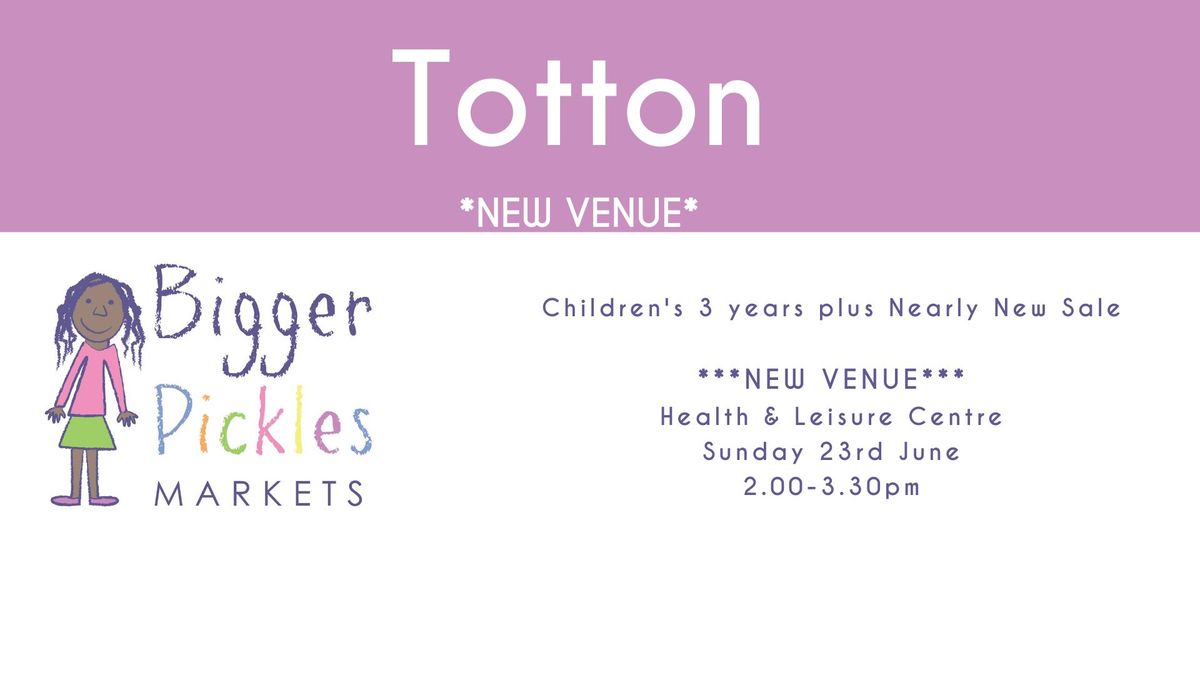 Bigger Pickles Markets - Totton - 3 Years+ Nearly New Sale 