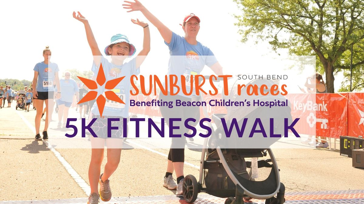 Sunburst - 5K Fitness Walk 