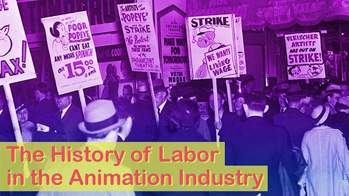 The History of Labor in the Animation Industry