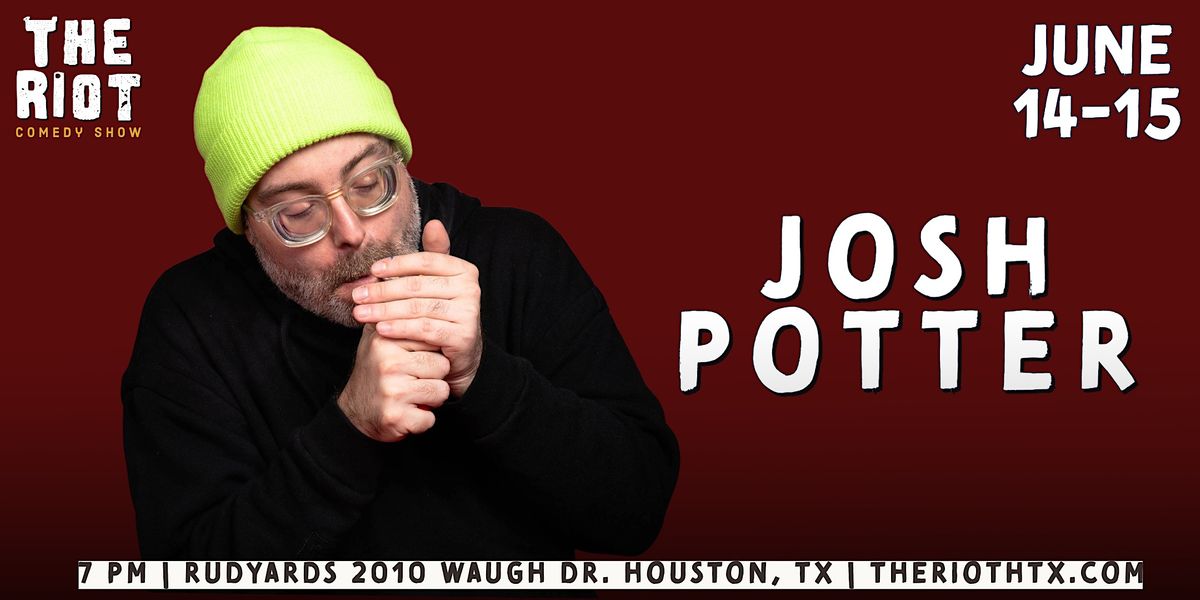 The Riot Comedy Club presents Josh Potter