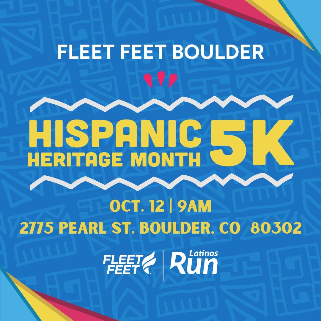 HISPANIC HERITAGE MONTH RUN - FLEET FEET BOULDER 09\/12