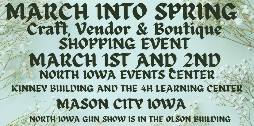 Mason City Winter into Spring Craft and Vendor Show during the North lowa Gun Show