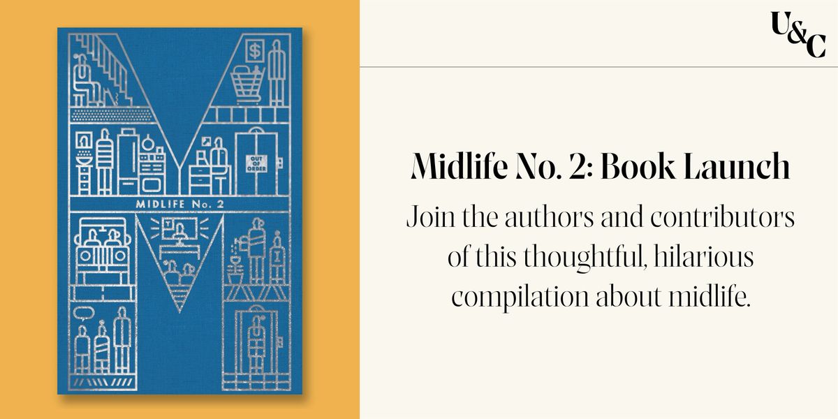 Midlife No. 2: Vancouver Launch