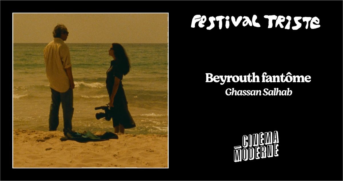 Beyrouth fant\u00f4me Festival Triste